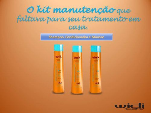 Kit Manutenção Etnik Widi Care